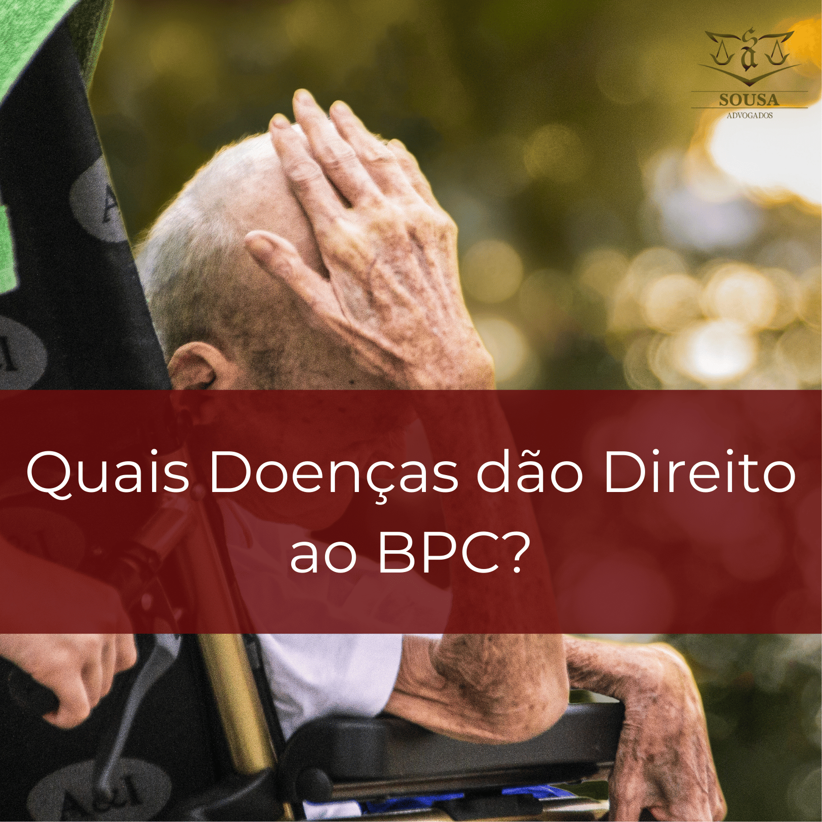 Quais Doenças dão Direito ao BPC?