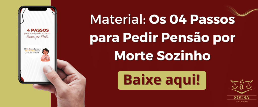 04 Passos para pedir sozinho a Pensão por Morte