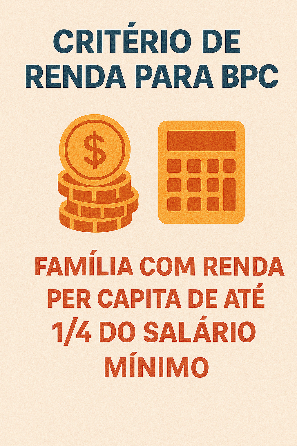 Infográfico explicativo sobre critério de renda familiar para BPC de 1/4 do salário mínimo